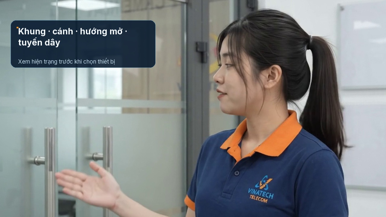 Xem khung cửa, hướng mở và tuyến dây trước khi chọn hạng mục.